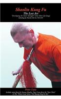 Shaolin Kung Fu - The Lost Art