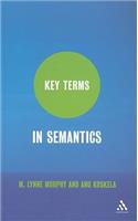 Key Terms in Semantics