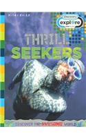 Discovery Explore Your World Thrill Seekers