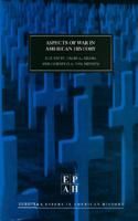 Aspects of War in American History