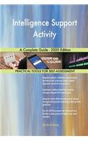 Intelligence Support Activity A Complete Guide - 2020 Edition