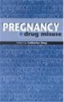 Pregnancy & Drug Misuse