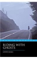 Riding with Ghosts