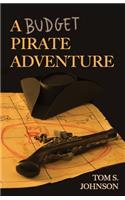 A Budget Pirate Adventure