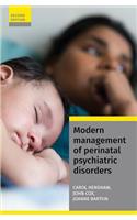 Modern Management of Perinatal Psychiatric Disorders