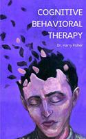 Cognitive Behavioral Therapy