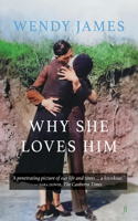 Why She Loves Him