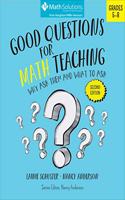 Good Questions for Math Teaching: Why Ask Them and What to Ask, Grades 5-8, Second Edition
