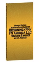 Blue Book Pocket Guide for Browning/FN Firearms & Values