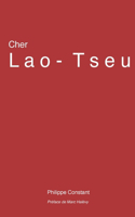 Cher Lao-Tseu