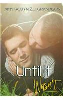 Until It Wasn't