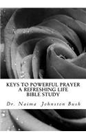 Keys to Powerful Prayer