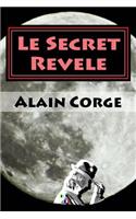 Le Secret Revele