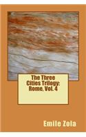 The Three Cities Trilogy: Rome, Vol. 4