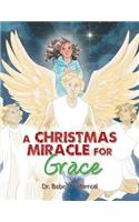 Christmas Miracle for Grace