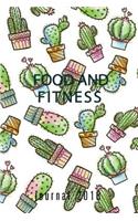 Food And Fitness Journal 2018: Weight Loss Diary, Diet & Fitness Tracker, 6 x 9 inches and 120 pages