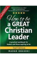 How to be a GREAT Christian Leader
