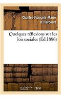 Quelques Réflexions Sur Les Lois Sociales