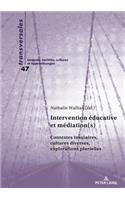 Intervention educative et mediation(s)