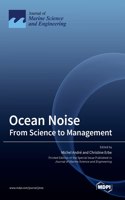 Ocean Noise: From Science to Management