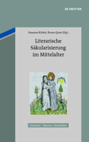 Literarische Säkularisierung Im Mittelalter