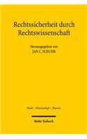 Rechtssicherheit durch Rechtswissenschaft