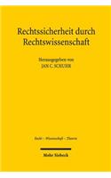 Rechtssicherheit durch Rechtswissenschaft