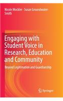 Engaging with Student Voice in Research, Education and Community