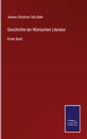 Geschichte der Römischen Literatur