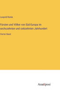 Fürsten und Völker von Süd-Europa im sechszehnten und siebzehnten Jahrhundert