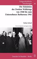 Die Eskalation Des Zweiten Weltkriegs Von 1940 Bis Zum Unternehmen Barbarossa 1941