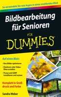Bildbearbeitung für Senioren für Dummies: (Für Dummies)