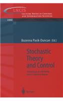 Stochastic Theory and Control: Proceedings of a Workshop held in Lawrence, Kansas(280 Lecture Notes in Control and Information Sciences)