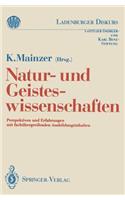 Natur-Und Geisteswissenschaften: Perspektiven Und Erfahrungen Mit Fachübergreifenden Ausbildungsinhalten