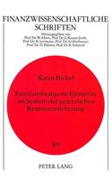 Familienbezogene Elemente Im System Der Gesetzlichen Rentenversicherung