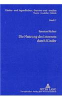 Die Nutzung Des Internets Durch Kinder