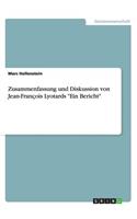 Zusammenfassung und Diskussion von Jean-François Lyotards "Ein Bericht"