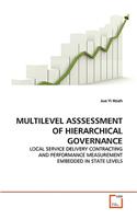 Multilevel Asssessment of Hierarchical Governance