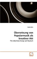 Übersetzung von Popularmusik als kreativer Akt