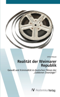 Realität der Weimarer Republik