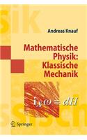 Mathematische Physik: Klassische Mechanik: Klassische Mechanik