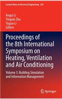 Proceedings of the 8th International Symposium on Heating, Ventilation and Air Conditioning