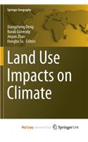 Land Use Impacts on Climate