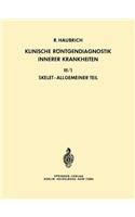 Klinische Röntgendiagnostik Innerer Krankheiten