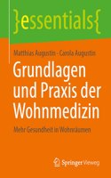 Grundlagen Und PRAXIS Der Wohnmedizin