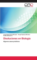 Disoluciones en Biología