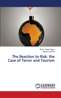 Reaction to Risk