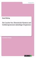 Laacher See. Historischer Kontext und Gefahrenpotenzial zukünftiger Eruptionen