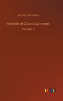 Memoirs of Count Grammont: Volume 6