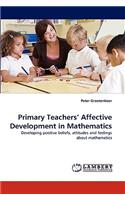 Primary Teachers' Affective Development in Mathematics